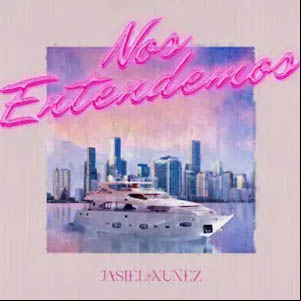 Álbum Nos Entendemos de Jasiel Nuñez