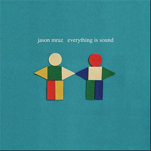 Álbum Everything Is Sound  de Jason Mraz