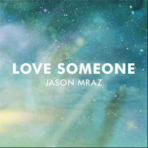 Álbum Love Someone de Jason Mraz