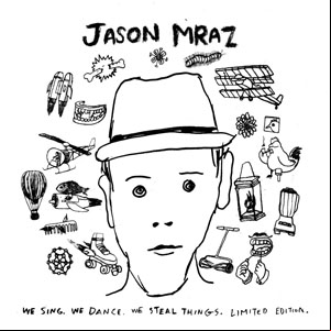 Álbum We Sing, We Dance, We Steal Things (Limited Edition) de Jason Mraz