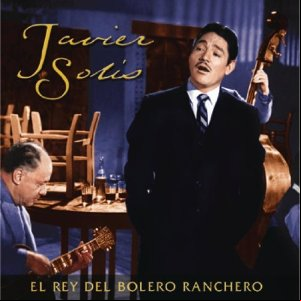 Álbum Rey Del Bolero Ranchero de Javier Solís
