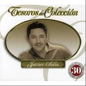 Álbum Tesoros De Colección de Javier Solís