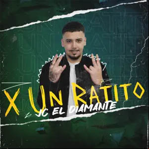 Álbum X Un Ratito de JC Diamante