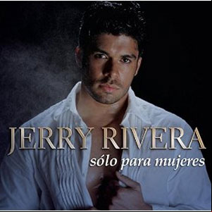 Álbum Solo Para Mujeres de Jerry Rivera