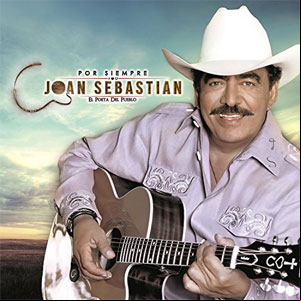 Álbum Por Siempre Joan Sebastián El Poeta Del Pueblo de Joan Sebastian
