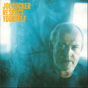 Álbum Respect Yourself de Joe Cocker