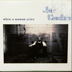 Álbum When A Woman Cries de Joe Cocker