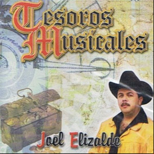 Álbum Tesoros Musicales de Joel Elizalde