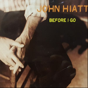 Álbum Before I Go de John Hiatt