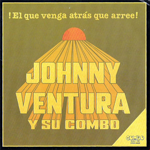 Álbum ¡El Que Venga Atrás Que Arree! de Johnny Ventura