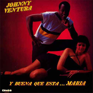 Álbum Y Buena Que Está... María de Johnny Ventura