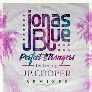 Álbum Perfect Strangers (Remixes) de Jonas Blue