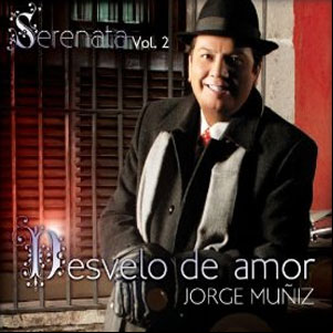 Álbum Serenata Vol 2 Desvelo De Amor de Jorge Muñiz