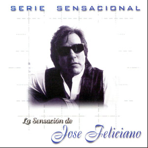 Álbum Serie Sensacional de José Feliciano