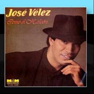 Álbum Como El Halcón de José Vélez