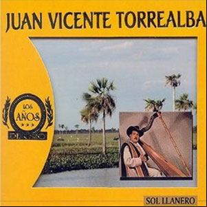 Álbum Sol Llanero de Juan Vicente Torrealba
