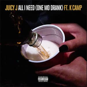 Álbum All I Need (One Mo Drank) de Juicy J
