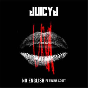 Álbum No English de Juicy J