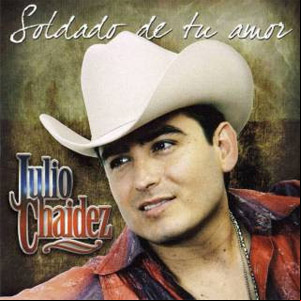 Álbum Soldado De Tu Amor de Julio Chaidez