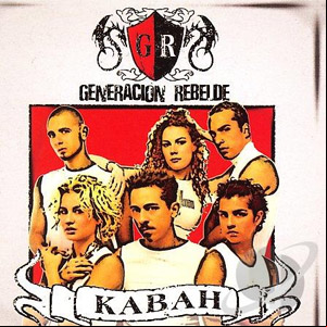 Álbum Generación Rebelde de Kabah