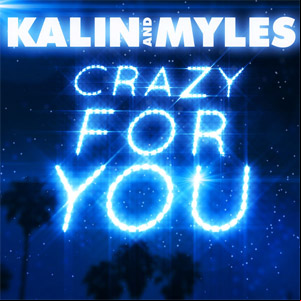 Álbum Crazy for You  de Kalin And Myles