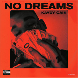 Álbum No Dreams de Kaydy Cain 