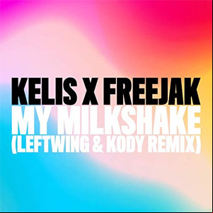Álbum My Milkshake (Leftwing : Kody Remix) de Kelis