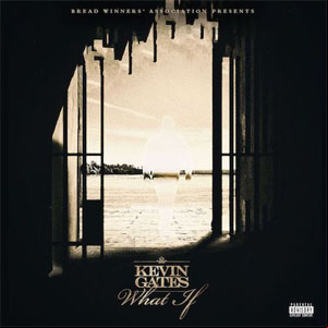 Álbum What If  de Kevin Gates
