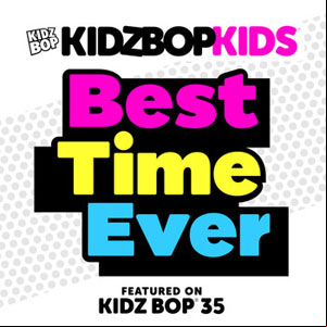 Álbum Best Time Ever de Kidz Bop Kids
