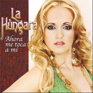 Álbum Ahora Me Toca A Mí de La Húngara