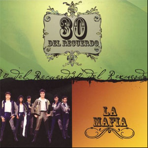 Álbum 30 Del Recuerdo de La Mafia