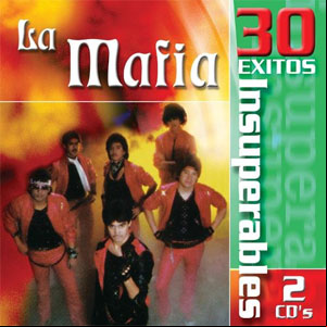 Álbum 30 Éxitos Insuperables de La Mafia