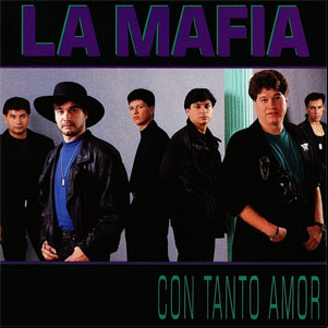 Álbum Con Tanto Amor de La Mafia