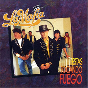 Álbum Estás Tocando Fuego de La Mafia