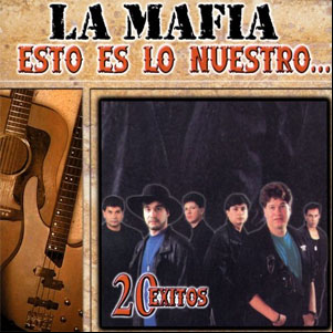 Álbum Esto es Lo Nuestro de La Mafia