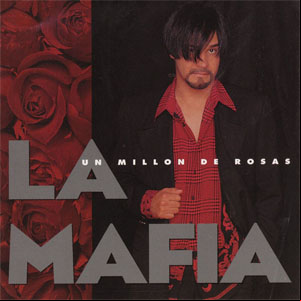 Álbum Un Millón de Rosas de La Mafia