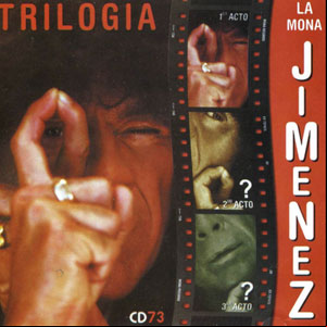Álbum Trilogía 1er Acto de La Mona Jiménez