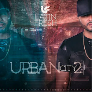 Álbum Urban City 2 de Latin Fresh