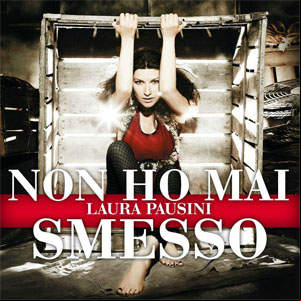 Álbum Non Ho Mai Smesso de Laura Pausini