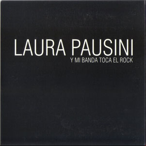 Álbum Y Mi Banda Toca El Rock de Laura Pausini