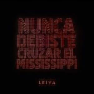 Álbum Nunca Debiste Cruzar El Mississippi de Leiva