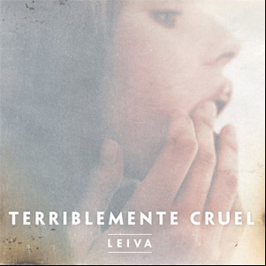 Álbum Terriblemente Cruel  de Leiva