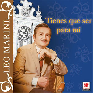 Álbum Tienes Que Ser Para Mi de Leo Marini