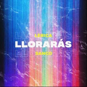 Álbum Llorarás de Lérica