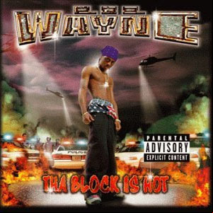 Álbum Tha Block Is Hot de Lil Wayne