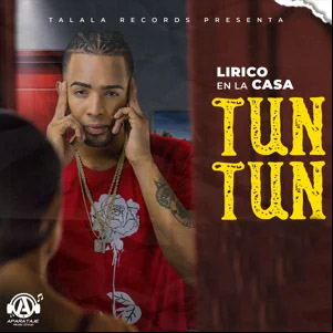 Álbum Tun Tun Ábreme La Puerta de Lirico En La Casa