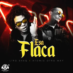 Álbum Esa Flaca de Liro Shaq El Sofoke
