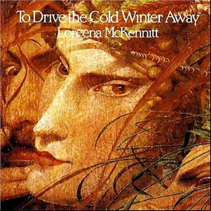 Álbum To Drive The Cold Winter Away de Loreena McKennitt