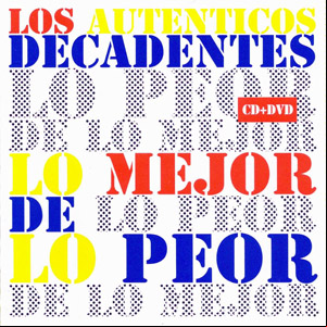 Álbum Lo Mejor De Lo Peor de Los Auténticos Decadentes