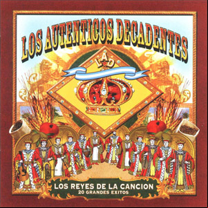 Álbum Los Reyes De La Cancion de Los Auténticos Decadentes